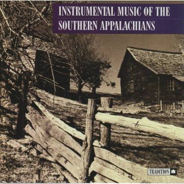 V.V.A.A. - INSTRUMENTAL MUSIC OF THE SOUTHERN APPALACHIANS