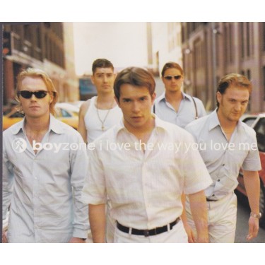 BOYZONE - I LOVE THE WAY YOU LOVE ME + 2