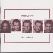 BOYZONE - WHERE WE BELONG