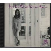 V.V.A.A - JAZZ FOR WHEN YOU'RE ALONE