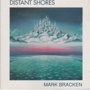 BRACKER MARK - DISTANT SHORES