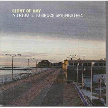 V.V.A.A - LIGHT OF DAY A TRIBUTE TO BRUCE SPRINGSTEEN