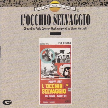 SOUNDTRACK - L’OCCHIO SELVAGGIO