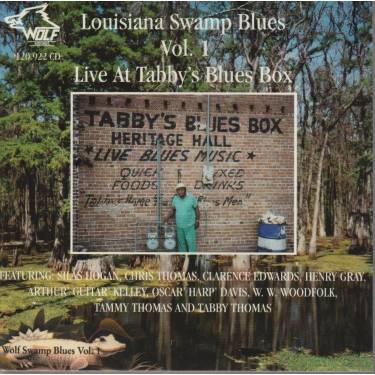 V.V.A.A. - LOUISIANA SWAMP BLUES VOL 1 - LIVE AT TABBY’S BLUES BOX