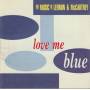 V.V.A.A. - LOVE ME BLUE - THE MUSIC OF LENNON & MCCARTNEY