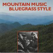 V.V.A.A. - MOUNTAIN MUSIC BLUEGRASS STYLE