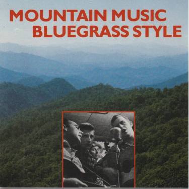 V.V.A.A. - MOUNTAIN MUSIC BLUEGRASS STYLE