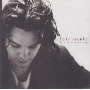 BRAIDE CHRIS - LIFE IN A MINOR KEY