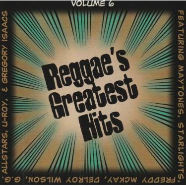 V.V.A.A. - REGGAE’S GREATEST HITS VOLUME 6