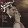 V.V.A.A. - SENTIMENTAL JOUNREY: POP VOCAL CLASSICS VOL 2