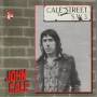 CALE JOHN - CALE STREET