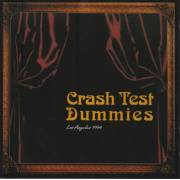 CRASH TEST DUMMIES - LOS ANGELES 1994