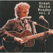 DYLAN BOB - GREAT WHITE WONDER VO L2