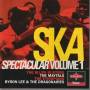 V.V.A.A. - SKA SPECTACULAR VOLUME 1