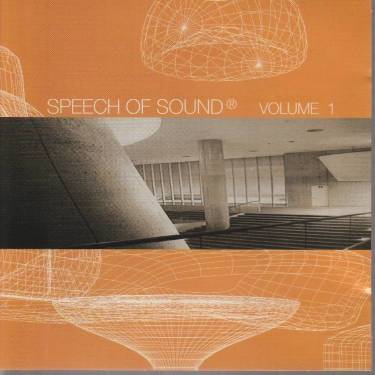 V.V.A.A. - SPEECH OF SOUND VOLUME 1