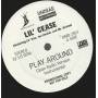 LIL CEASE - PROMO - PLAY AROUND ( CLEAN RADIO - INSTR - ALBUM VERSION - SUPER CLEAN RADIO )