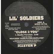 LIL SOLDIERS - PROMO - CLOSE 2 YOU ( RADIO VERSION - INSTRUMENTAL )