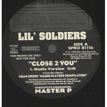 LIL SOLDIERS - PROMO - CLOSE 2 YOU ( RADIO VERSION - INSTRUMENTAL )