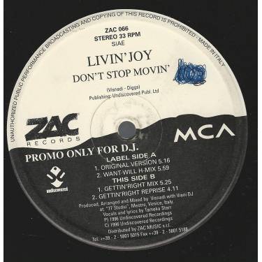 LIVIN' JOY - PROMO - DON'T STOP MOVIN ( ORIGINAL VERSION - WANT WILL H MIX - GETTIN RIGHT MIX - REPRISE )