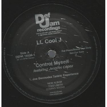 LL COOL J  - PROMO - CONTROL MYSELF REMIX feat JENNIFER LOPEZ ( JOE BERMUDEZ TANTRIC EXPERIENCE - NEVINS EELECTROTEK CLUB MIX )