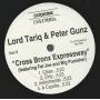 LORD TARIQ & PETER GUNZ  - PROMO - STARTIN SOMETHIN FEAT CHAUNCEY BLACK / CROSS BRONX EXPRESSWAY FEAT FAT JOE & BIG PUNISHER