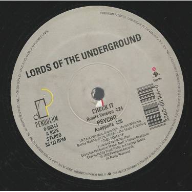 LORDS OF THE UNDERGROUND  - CHECK IT ( REMIX - MIC CHECK INSTR - ORIGINAL MIX ) / PSYCHO ( ACAPPELLA )