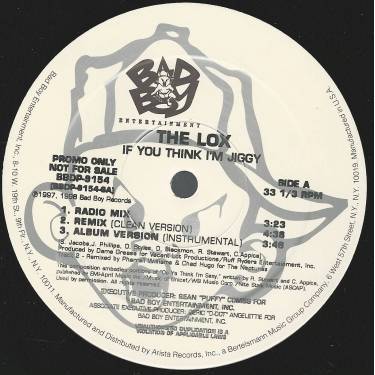 LOX THE - PROMO - IF YOU THINK I'M JIGGY ( RADIO MIX - CLEAN - INSTR - ALBUM VERSION - CLUB - INSTR  )