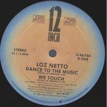 LOZ NETTO - DANCE TO THE MUSIC ( VOCAL - EXTENDED PLAY RMX - VOCAL -LP VERSION ) / WE TOUCH