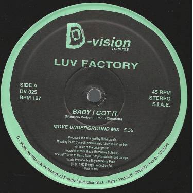 LUV FACTORY  - BABY I GOT IT ( MOVE UNDERGROUND MIX - MIAMI CLUB MIX - BONUS BEATS )