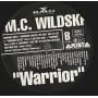 M.C. WILDSKI - WARRIOR ( DISCO - TEK MIX - BEATS - THE ART OF FIGHTING WITHOUT FIGHTING MIX )