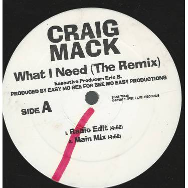 MACK CRAIG - WHAT I NEED ( THE REMIX ) ( RADIO EDIT - MAIN MIX - INSTR- ACAPPELLA CLEAN - DIRTY )