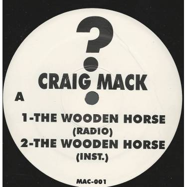 MACK CRAIG - THE WOODEN HORSE ( RADIO - INSTR - LP VERSION ) / PLEASE LISTEN TO MY DEMO