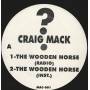 MACK CRAIG - THE WOODEN HORSE ( RADIO - INSTR - LP VERSION ) / PLEASE LISTEN TO MY DEMO