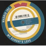 MADRID INC - MY SUNDAY'S LOVE / CORVIN DALEK'S WEEKEND SEX REWLS