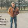 BREMNER BILLY - A GOOD WEEK’S WORK