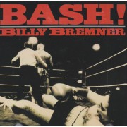 BREMNER BILLY - BASH!