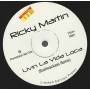 MARTIN RICKY - PROMO - LIVIN LA VIDA LOCA feat FAT JOE & BIG PUN ( DJ PREMIER RMX - BUSHWACKASS RMX )