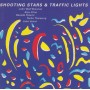 BRENNAN/ CLINE / PATUMI / VIOROL / THEISSING - SHOOTING STARS & TRAFFIC LIGHTS