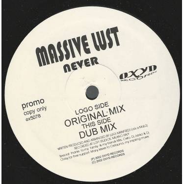 MASSIVE LUST - PROMO - NEVER ( ORIGINAL MIX - DUB MIX )