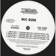 MC REN - PROMO - WHO IN THE F*** feat EIGHT BALL & MJG / COMIN' AFTER YOU feat ICE CUBE