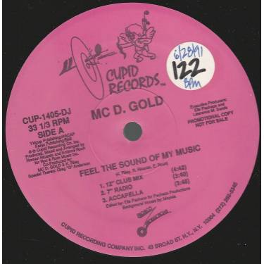 MC D. GOLD - PROMO - FEEL THE SOUND OF MY MUSIC ( 12" CLUB MIX - 7" RADIO - ACAPPELLA - YODEL MIX - PLAZA DUB )