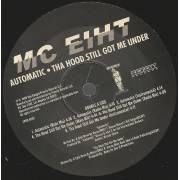 MC EIHT - AUTOMATIC ( MAIN MIX - RADIO MIX - INSTR ) / THA HOOD STILL GOT ME UNDER