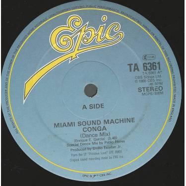 MIAMI SOUND MACHINE - CONGA ( DANCE MIX - INSTRUMENTAL ) / MUCHO MONEY