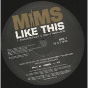 MIMS - PROMO - LIKE THIS ( RADIO EDIT CLEAN - ALBUM - INSTR - ACAPPELLA )