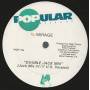 MIRAGE - DOUBLE JACK MIX / HERE IT IS GET INTO IT