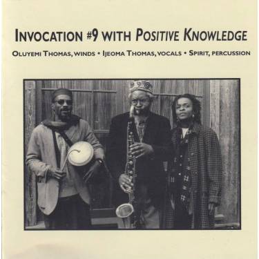 THOMAS OLUYEMI - IJEOMA - INVOCATION N° 9 WITH POSITIVE KNOWLEDGE