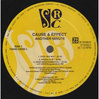 CAUSE & EFFECT - ANOTHER MINUTE ( DEEP SEX - RAGGA - DEEP SEXSTRUMENTAL - THE PRACTICE FAITH- EFFECT OF FAITH IN STEVE'S HANDS