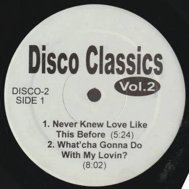 DISCO CLASSIC - VOL 2 ( NEVER KNEW LOVE LIKE THIS BEFORE - WHAT'CHA GONNA DO WITH MY LOVIN ? - SWEET SENSATION - PUT YOUR BODY