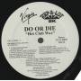 DO OR DIE - PROMO - HOT CLUB WAX ( V.I.P. - MURDERERS PIMPS + THUGS - ALREADY KNOW - IF U SCARED - V.I.P. INSTR - MURDERERS