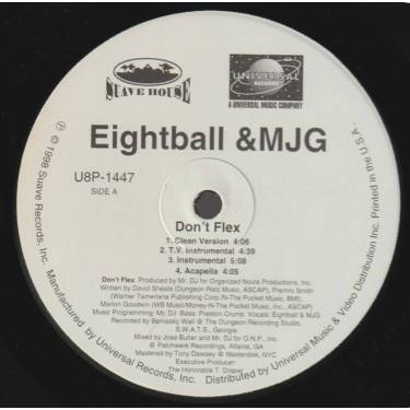 EIGHTBALL & M.J.G. - PROMO - DON'T FLEX ( CLEAN - TV INSTR - INSTR - ACAPPELLA - STREET VERSION  )